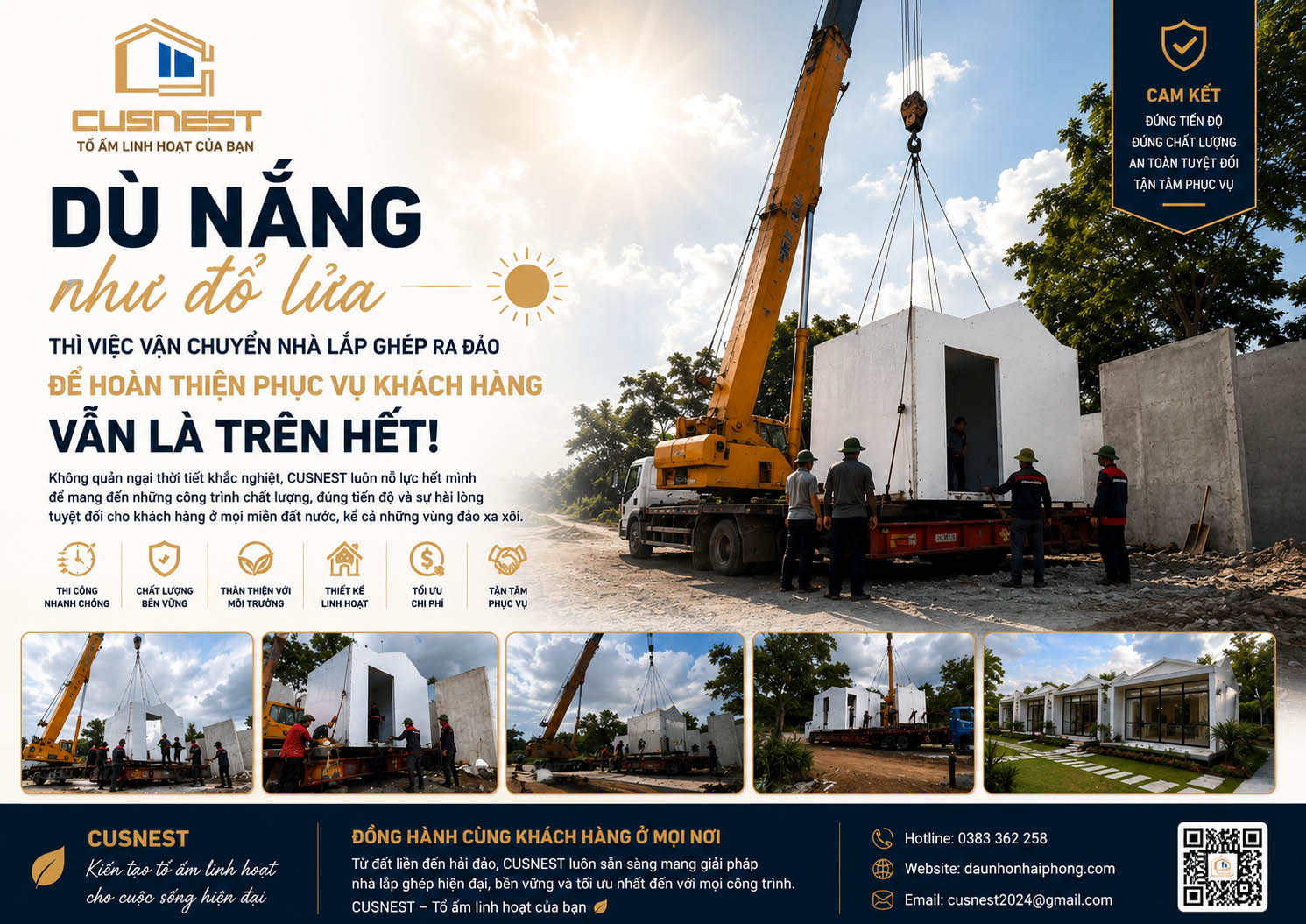 Giữa nắng như đổ lửa, CUSNEST vẫn vượt biển đưa những ngôi nhà lắp ghép đến với khách hàng